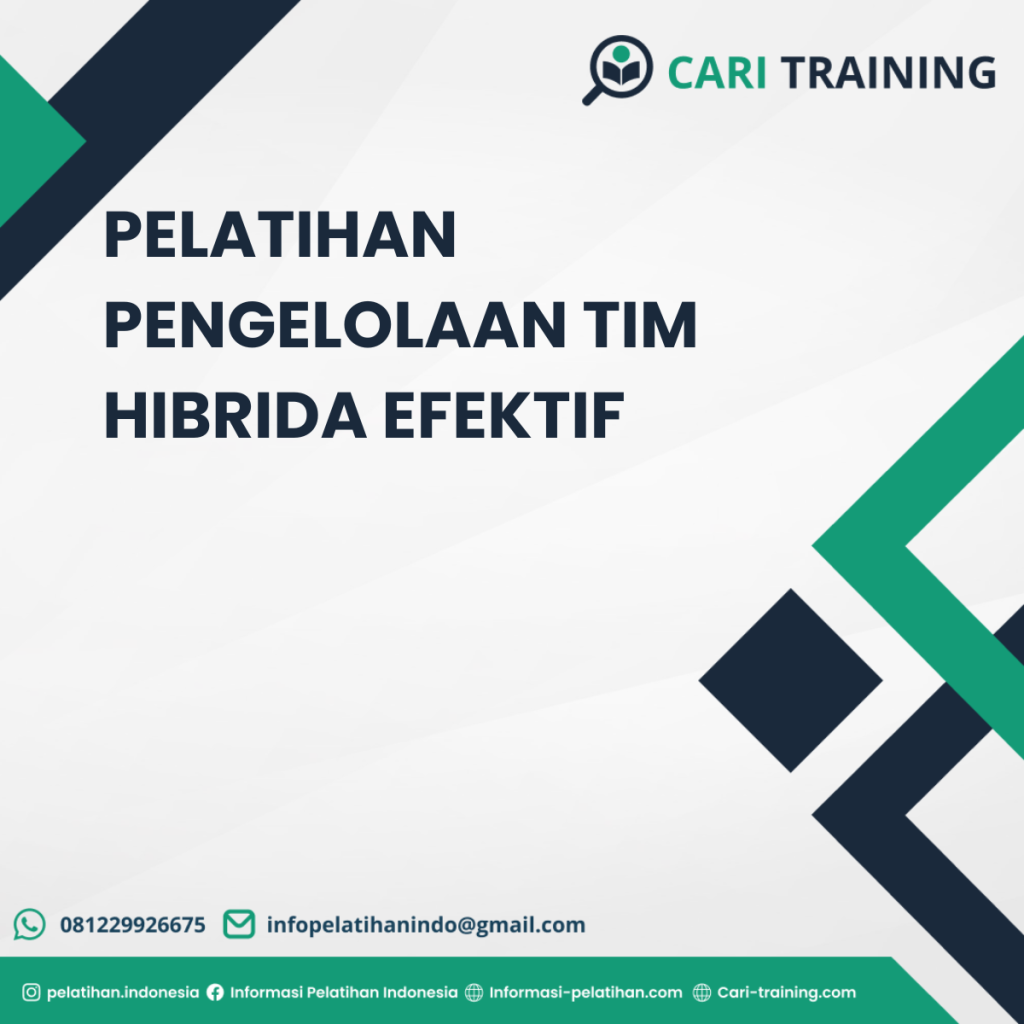 PELATIHAN PENGELOLAAN TIM HIBRIDA EFEKTIF
