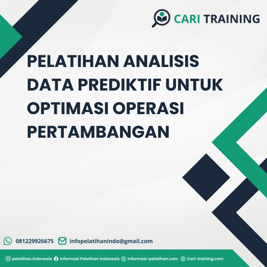 PELATIHAN ANALISIS DATA PREDIKTIF UNTUK OPTIMASI OPERASI PERTAMBANGAN