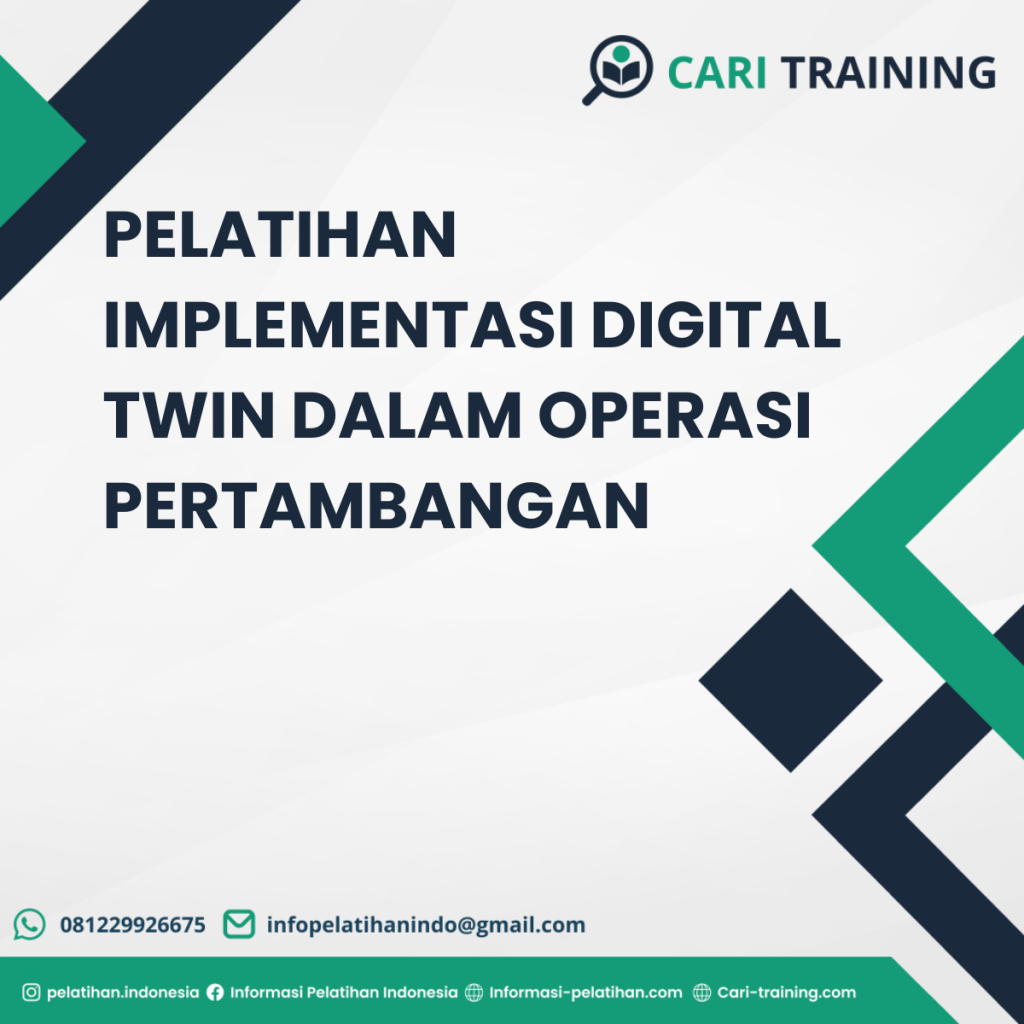 PELATIHAN IMPLEMENTASI DIGITAL TWIN DALAM OPERASI PERTAMBANGAN