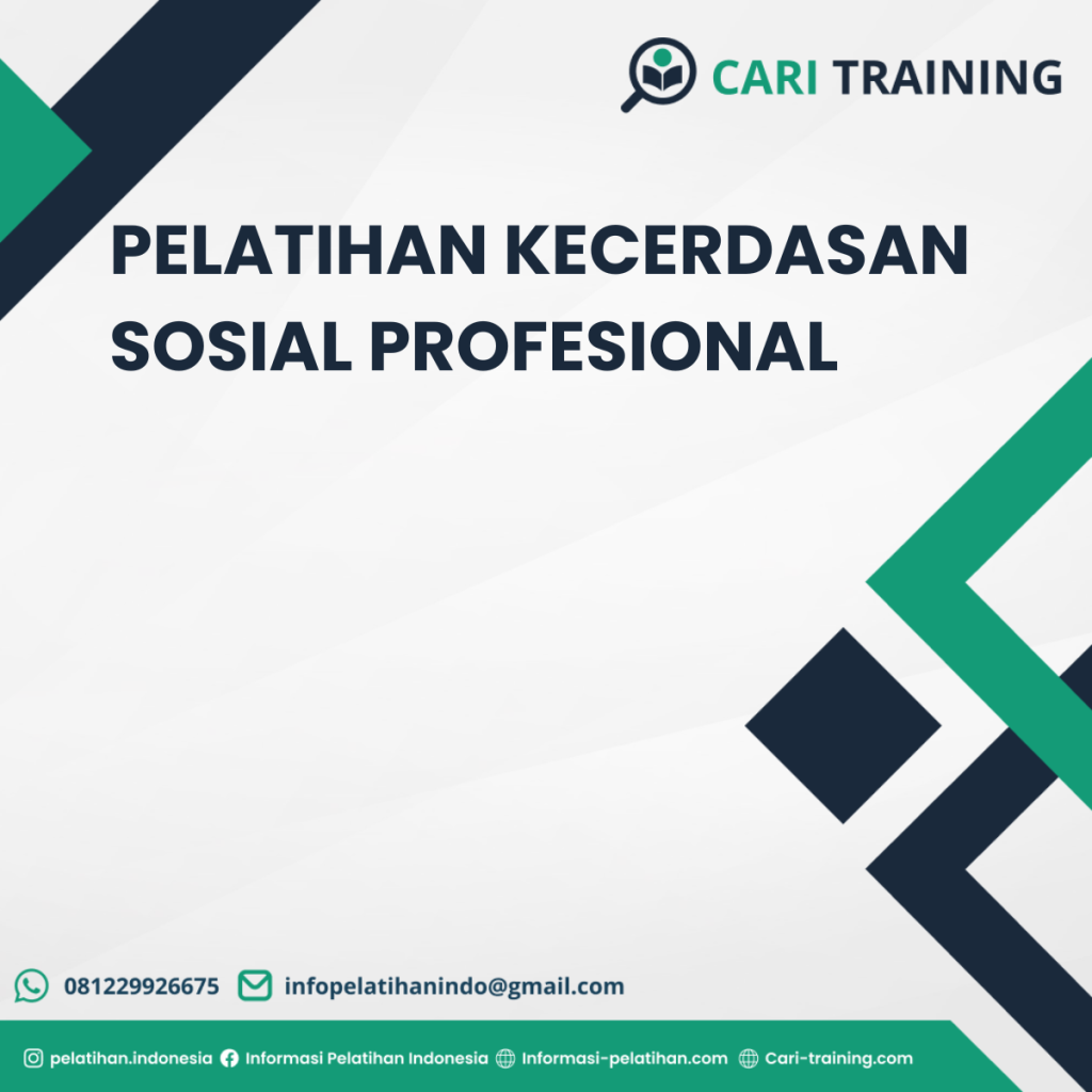 PELATIHAN KECERDASAN SOSIAL PROFESIONAL