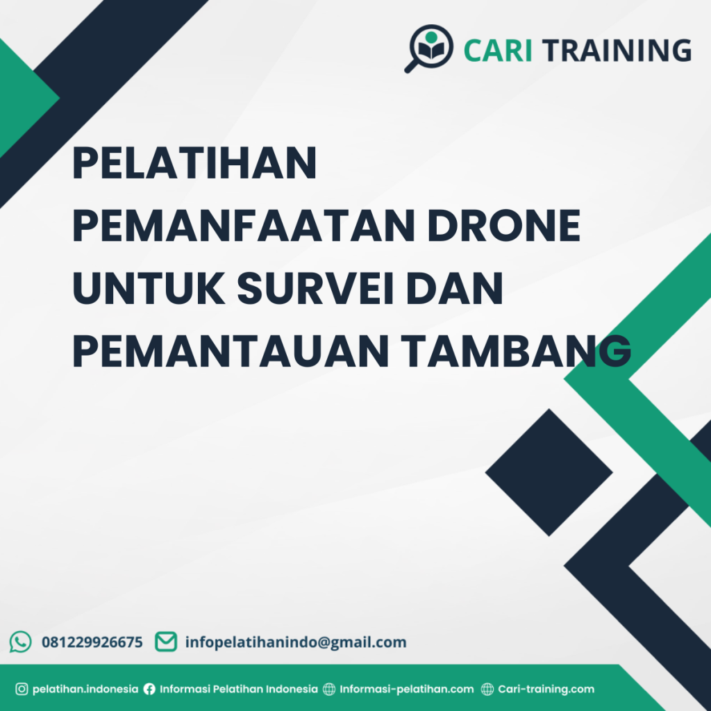PELATIHAN PEMANFAATAN DRONE UNTUK SURVEI DAN PEMANTAUAN TAMBANG
