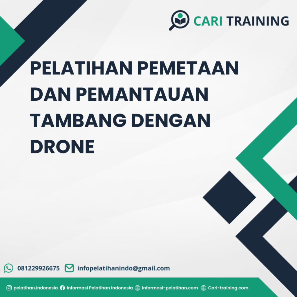 PELATIHAN PEMETAAN DAN PEMANTAUAN TAMBANG DENGAN DRONE