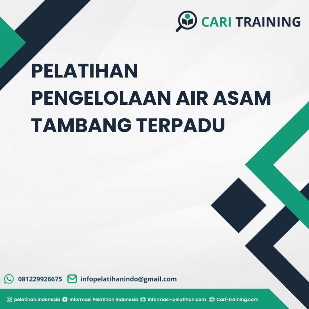 PELATIHAN PENGELOLAAN AIR ASAM TAMBANG TERPADU
