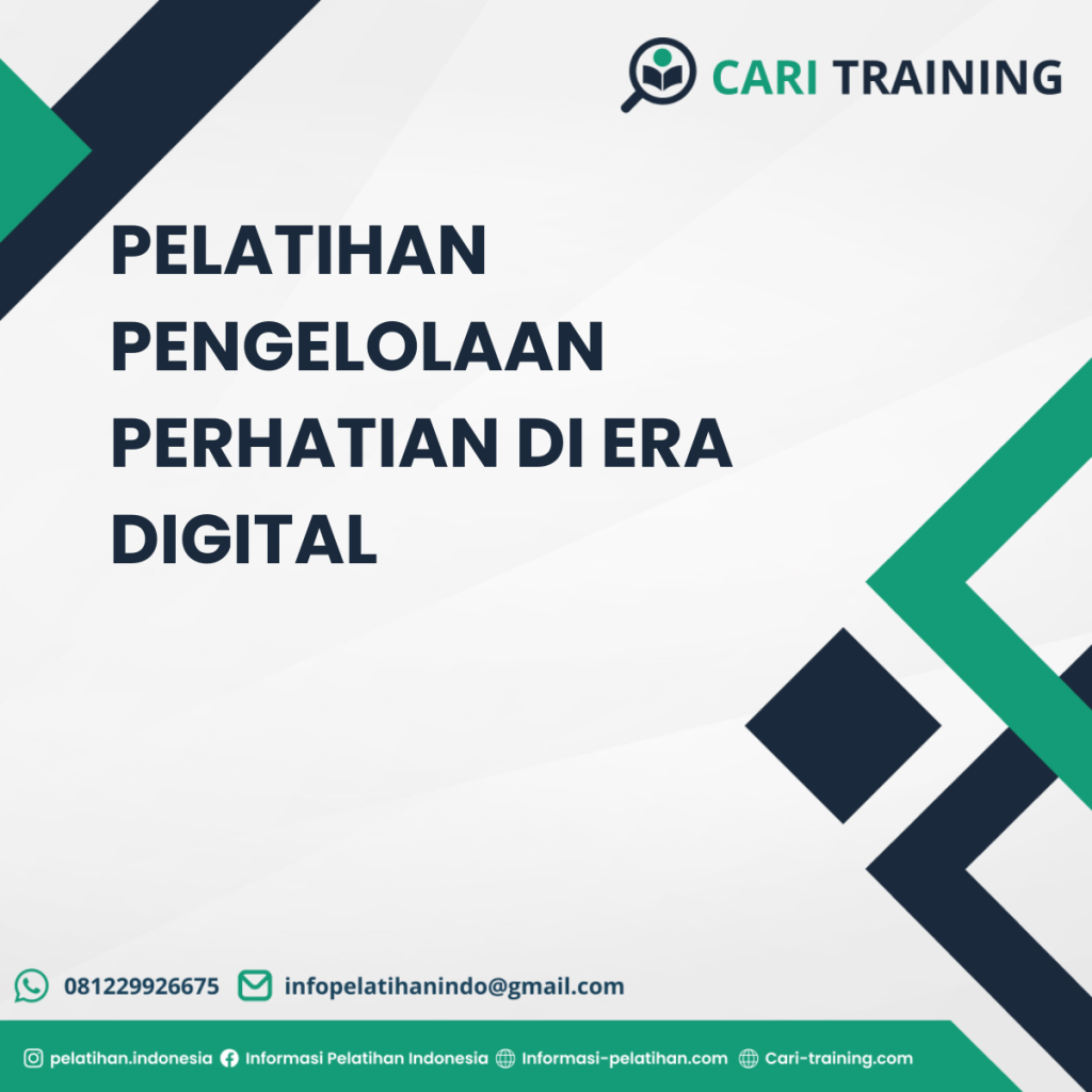 Pelatihan Pengelolaan Perhatian, Era Digital, Distraksi Digital, Fokus Kerja, Produktivitas Digital, Manajemen Waktu, Deep Work, Kesejahteraan Digital, Konsentrasi, Mindfulness Digital, Pelatihan Karyawan, Pengembangan Diri, Workshop Produktivitas, Corporate Training, Pelatihan Jakarta, Pelatihan Yogyakarta, Pelatihan Bandung, Pelatihan Bali, Pelatihan Surabaya, Pelatihan Makassar