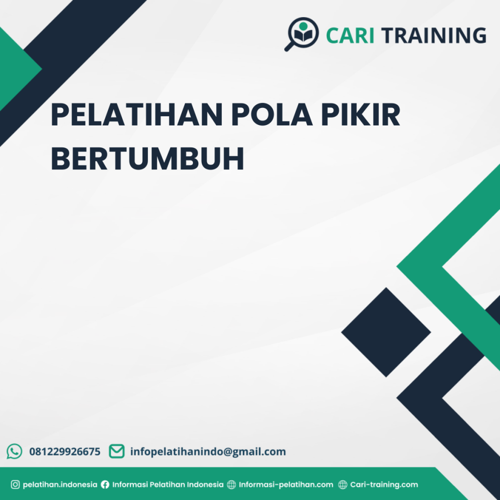 PELATIHAN POLA PIKIR BERTUMBUH