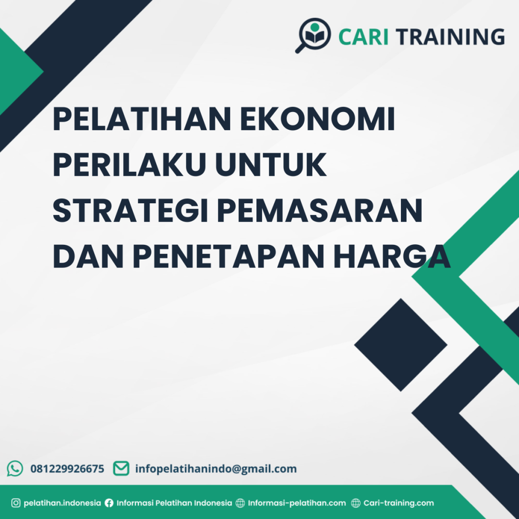 PELATIHAN EKONOMI PERILAKU UNTUK STRATEGI PEMASARAN DAN PENETAPAN HARGA