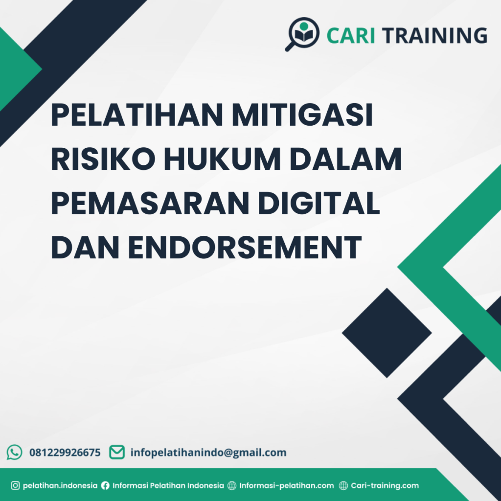 PELATIHAN MITIGASI RISIKO HUKUM DALAM PEMASARAN DIGITAL DAN ENDORSEMENT