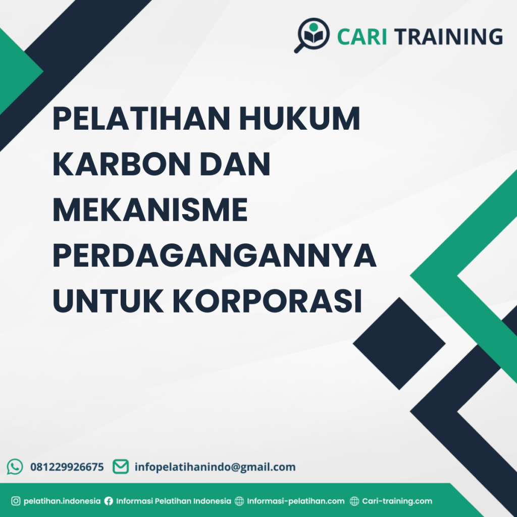PELATIHAN HUKUM KARBON DAN MEKANISME PERDAGANGANNYA UNTUK KORPORASI