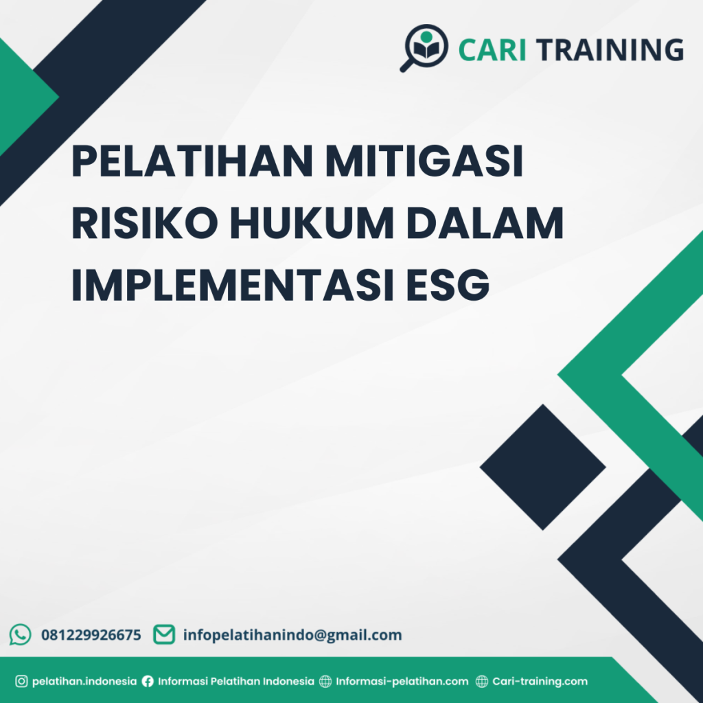 PELATIHAN MITIGASI RISIKO HUKUM DALAM IMPLEMENTASI ESG