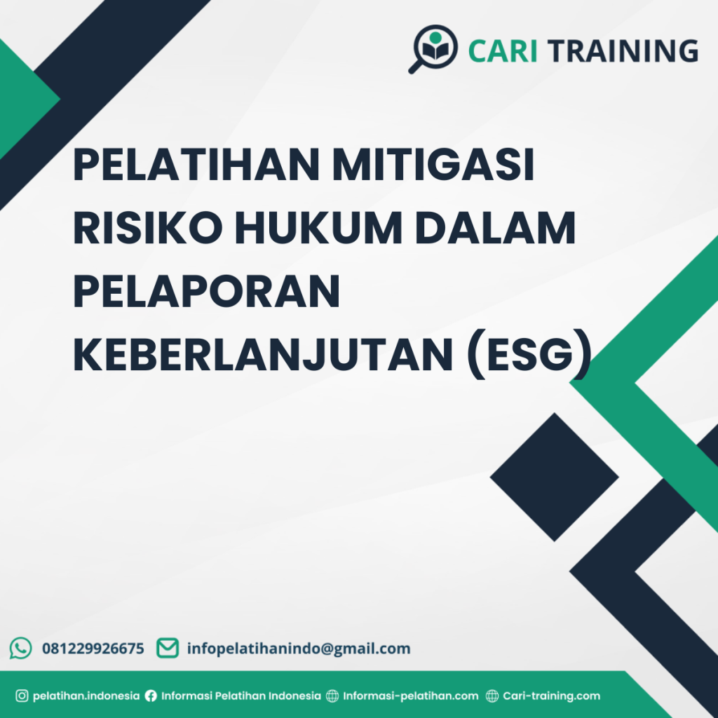 PELATIHAN MITIGASI RISIKO HUKUM DALAM PELAPORAN KEBERLANJUTAN (ESG)