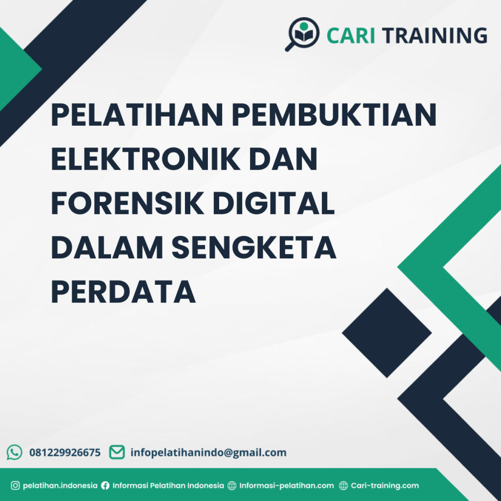 PELATIHAN PEMBUKTIAN ELEKTRONIK DAN FORENSIK DIGITAL DALAM SENGKETA PERDATA
