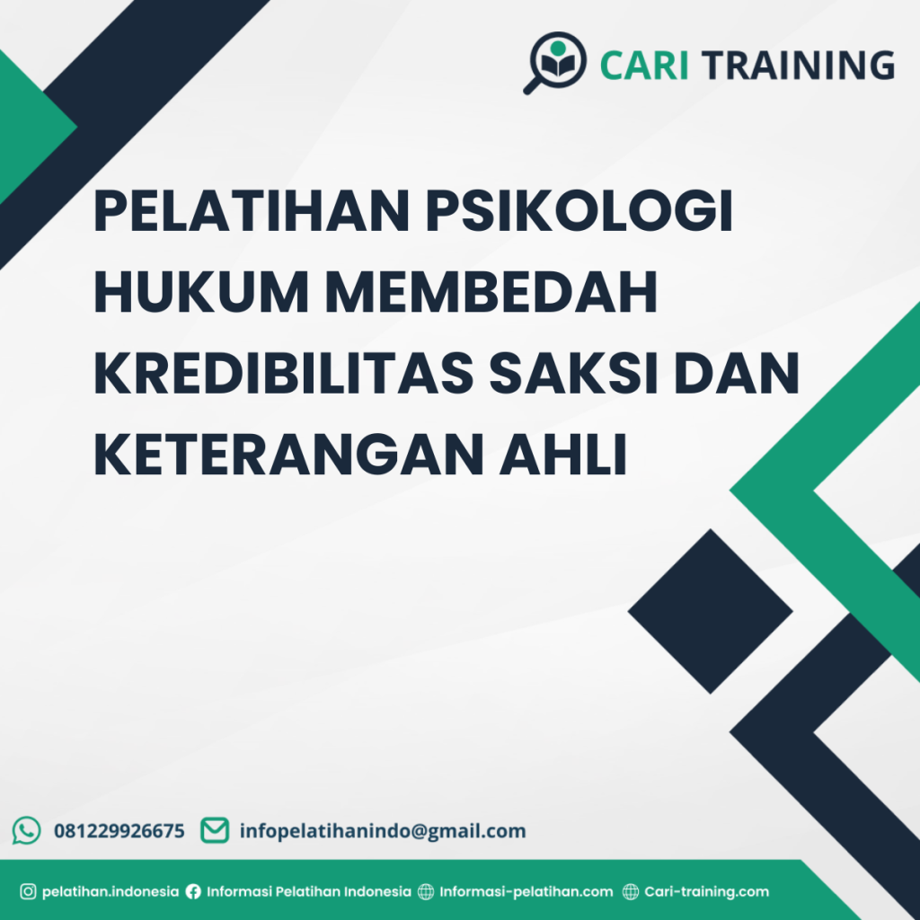 PELATIHAN PSIKOLOGI HUKUM MEMBEDAH KREDIBILITAS SAKSI DAN KETERANGAN AHLI