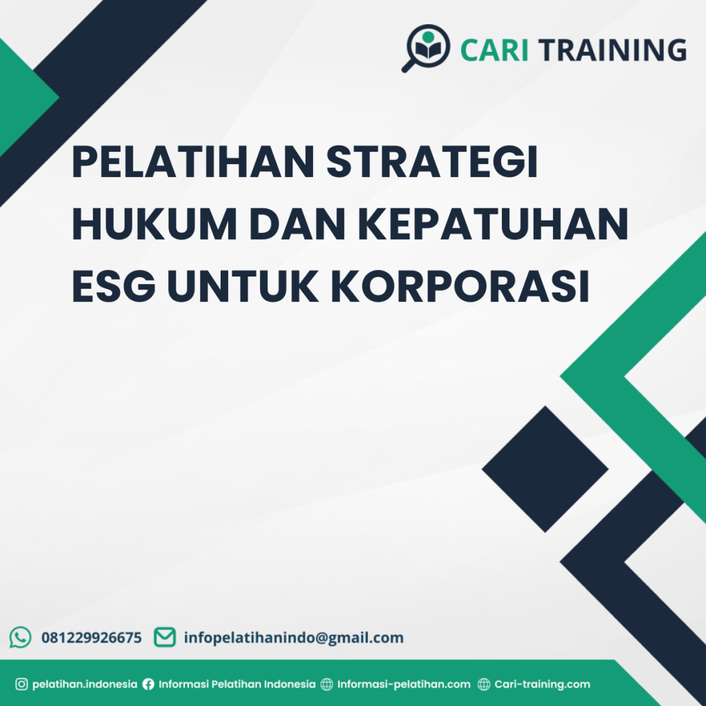 PELATIHAN STRATEGI HUKUM DAN KEPATUHAN ESG UNTUK KORPORASI