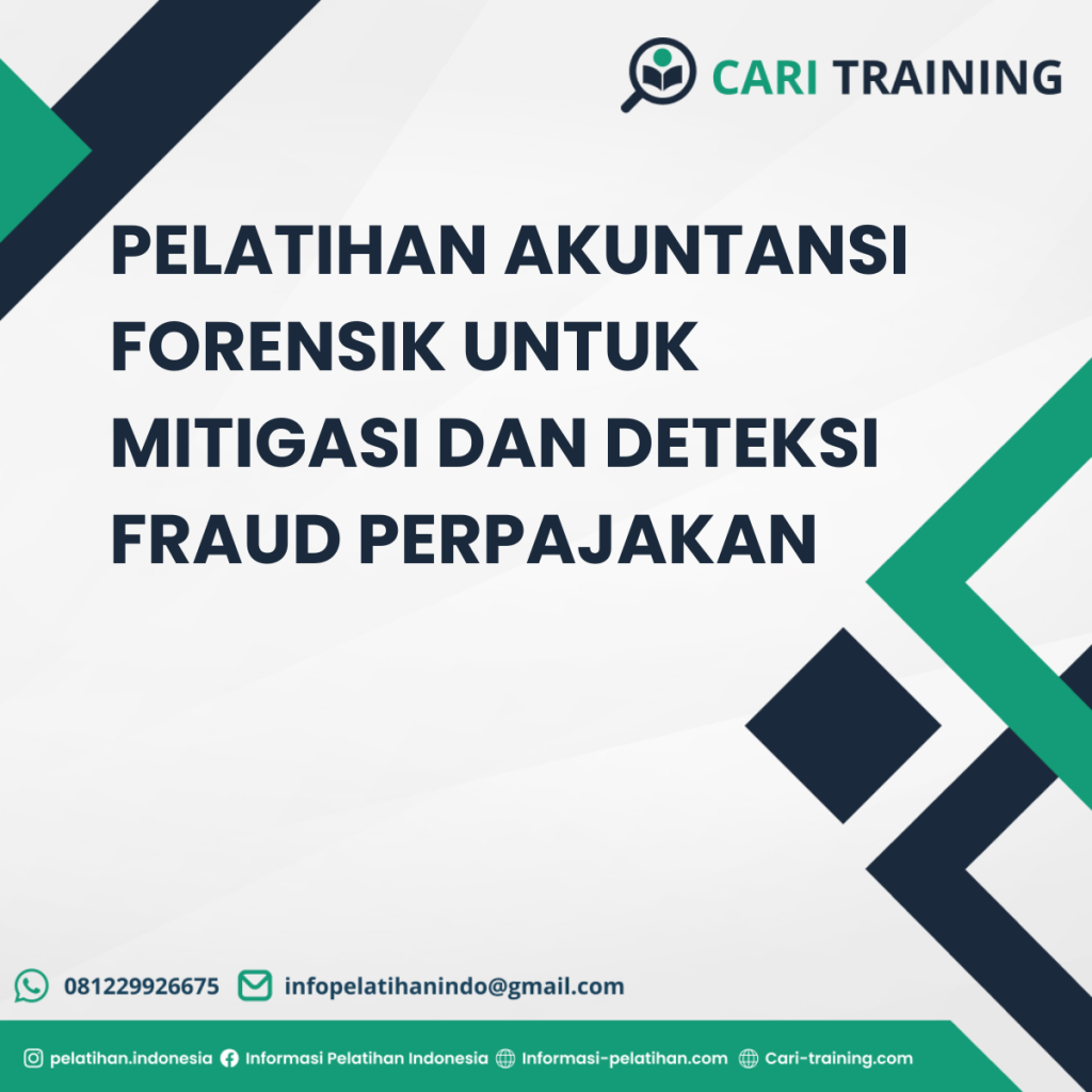 PELATIHAN AKUNTANSI FORENSIK UNTUK MITIGASI DAN DETEKSI FRAUD PERPAJAKAN