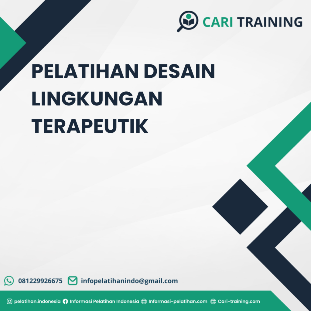 PELATIHAN DESAIN LINGKUNGAN TERAPEUTIK