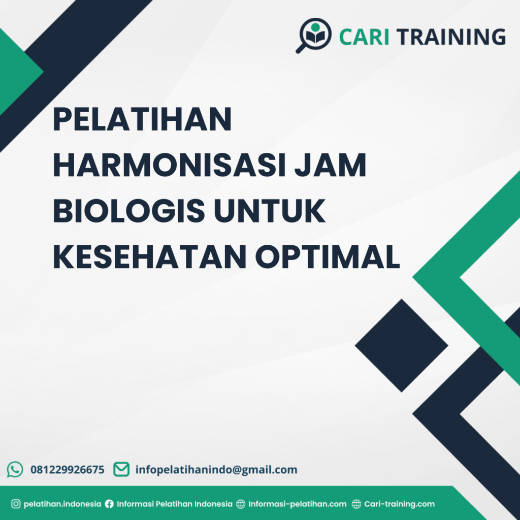 PELATIHAN HARMONISASI JAM BIOLOGIS UNTUK KESEHATAN OPTIMAL