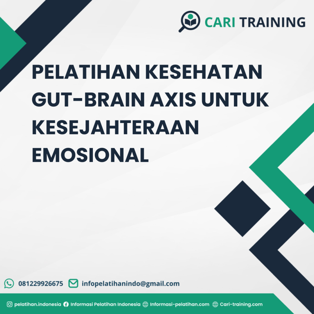 PELATIHAN KESEHATAN GUT-BRAIN AXIS UNTUK KESEJAHTERAAN EMOSIONAL
