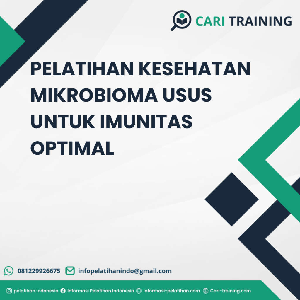 PELATIHAN KESEHATAN MIKROBIOMA USUS UNTUK IMUNITAS OPTIMAL