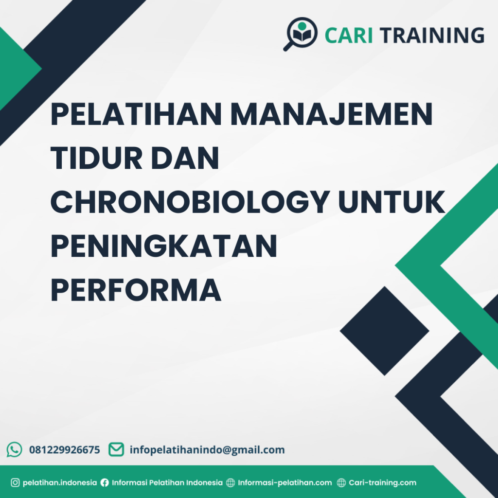 PELATIHAN MANAJEMEN TIDUR DAN CHRONOBIOLOGY UNTUK PENINGKATAN PERFORMA