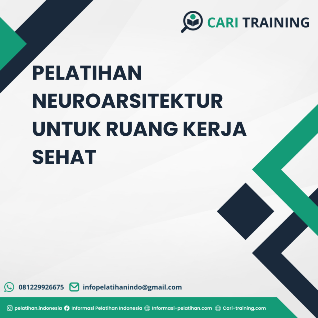 PELATIHAN NEUROARSITEKTUR UNTUK RUANG KERJA SEHAT