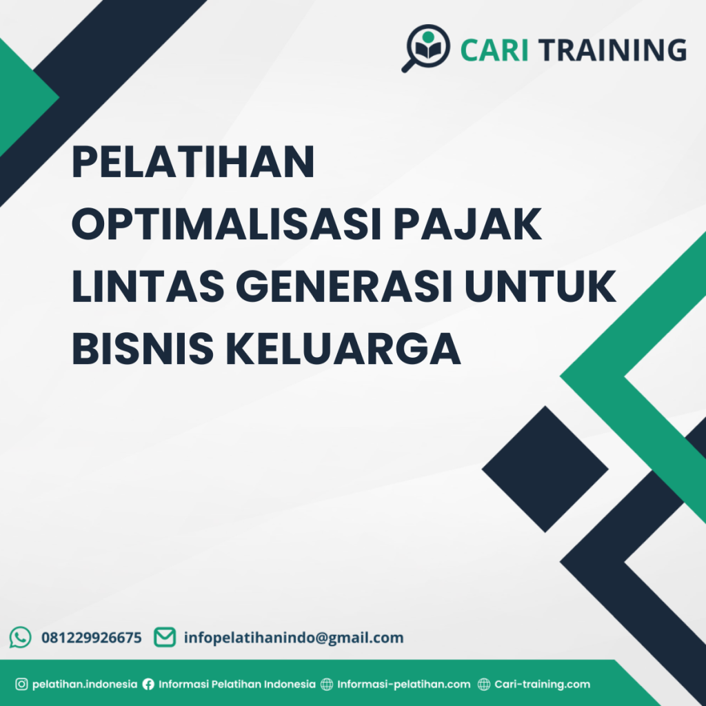 PELATIHAN OPTIMALISASI PAJAK LINTAS GENERASI UNTUK BISNIS KELUARGA