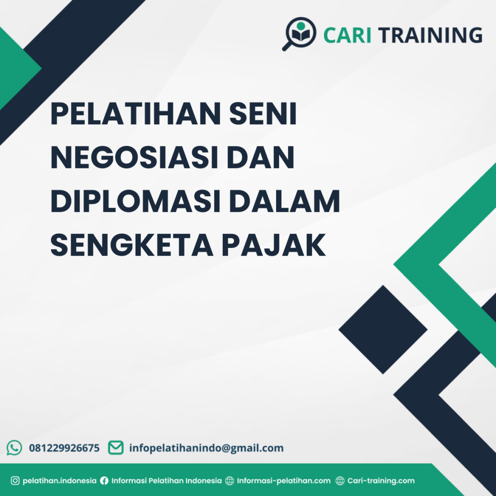 PELATIHAN SENI NEGOSIASI DAN DIPLOMASI DALAM SENGKETA PAJAK