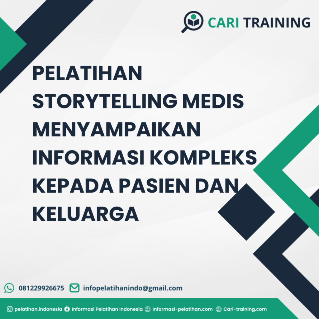 PELATIHAN STORYTELLING MEDIS MENYAMPAIKAN INFORMASI KOMPLEKS KEPADA PASIEN DAN KELUARGA