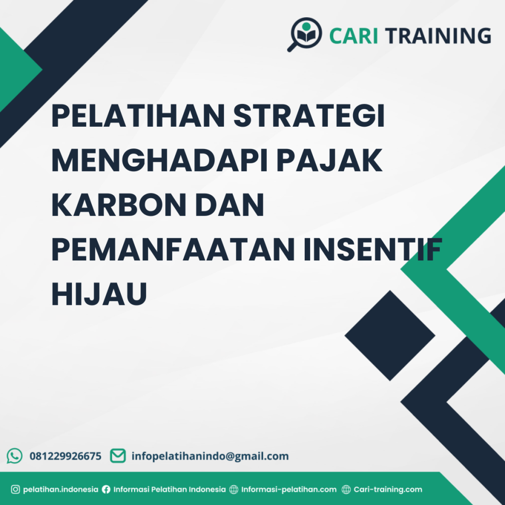 PELATIHAN STRATEGI MENGHADAPI PAJAK KARBON DAN PEMANFAATAN INSENTIF HIJAU