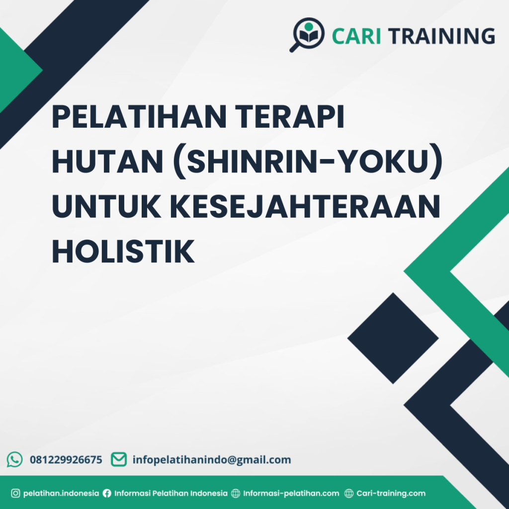 PELATIHAN TERAPI HUTAN (SHINRIN-YOKU) UNTUK KESEJAHTERAAN HOLISTIK