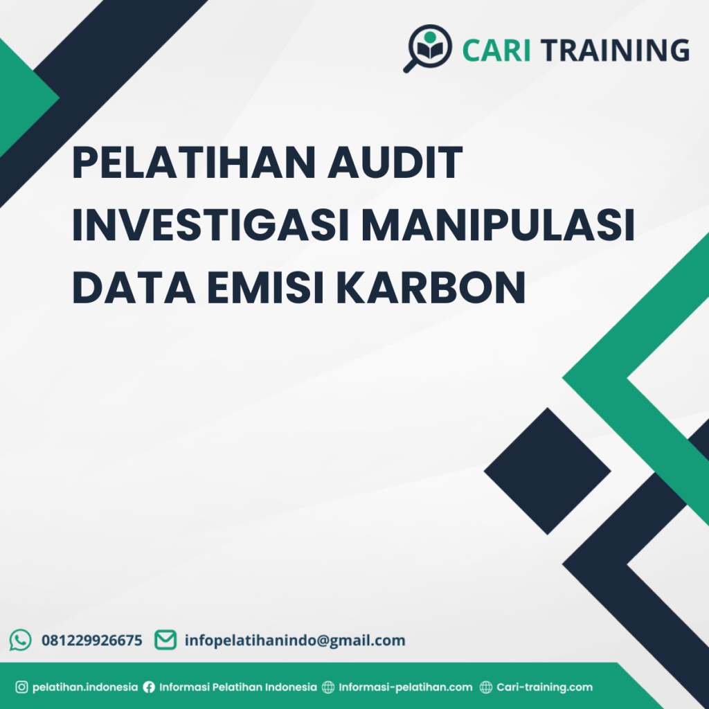 PELATIHAN AUDIT INVESTIGASI MANIPULASI DATA EMISI KARBON