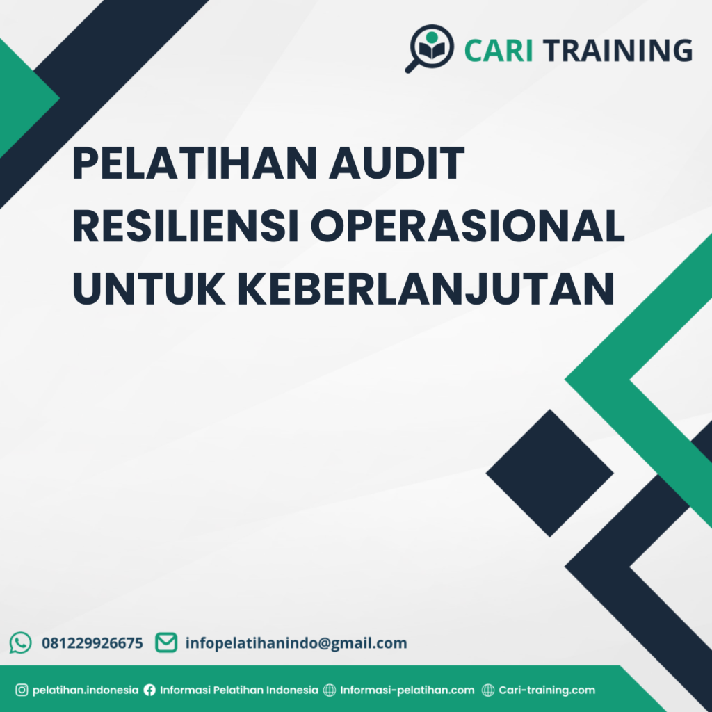 PELATIHAN AUDIT RESILIENSI OPERASIONAL UNTUK KEBERLANJUTAN