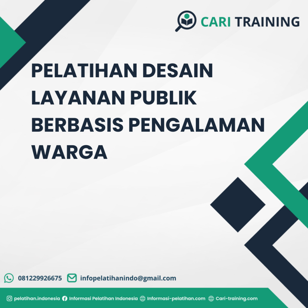 PELATIHAN DESAIN LAYANAN PUBLIK BERBASIS PENGALAMAN WARGA