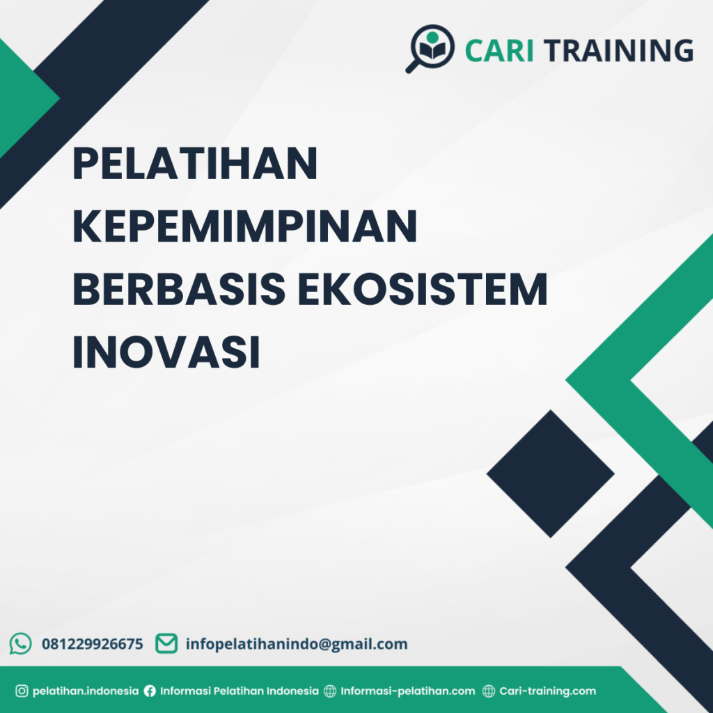 PELATIHAN KEPEMIMPINAN BERBASIS EKOSISTEM INOVASI