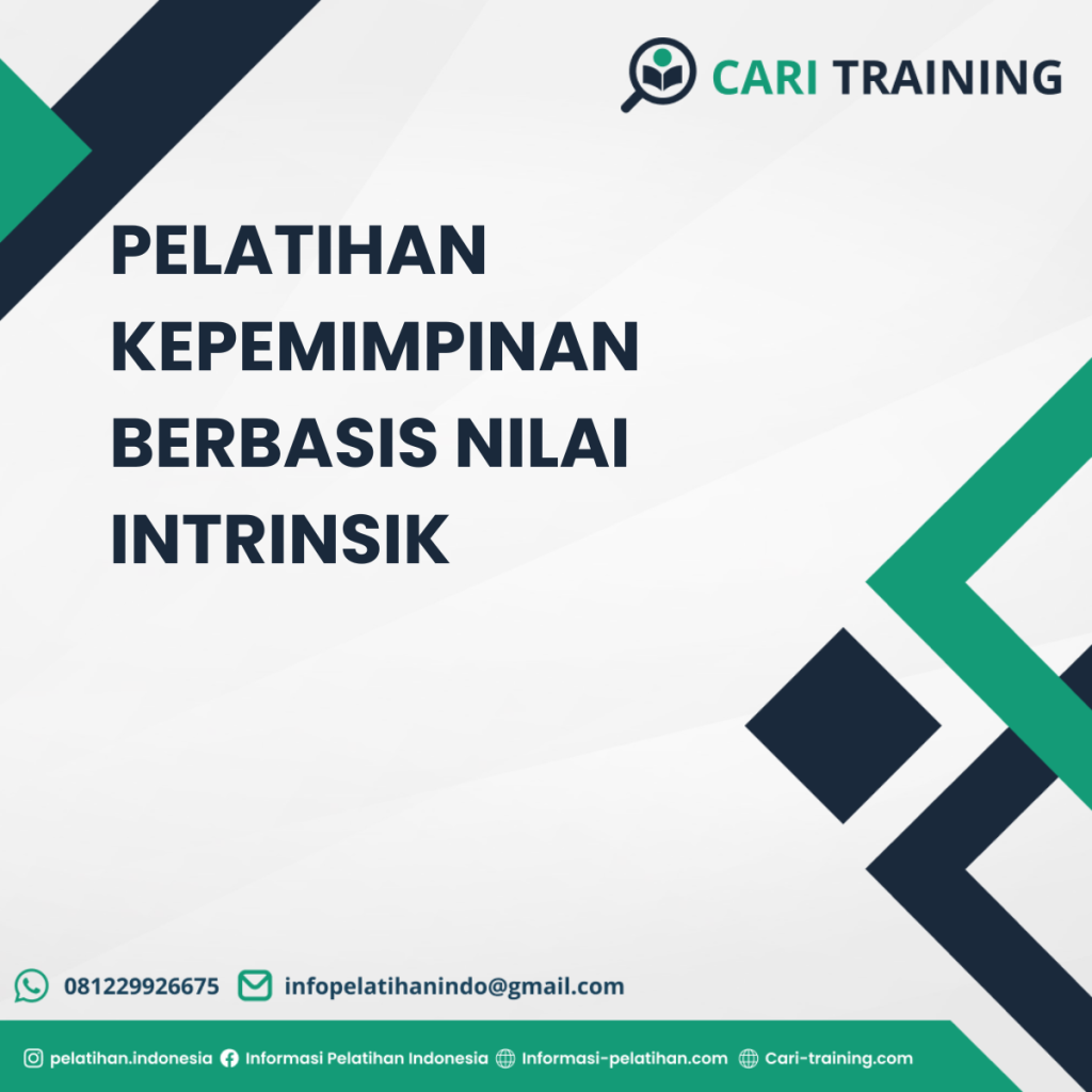 PELATIHAN KEPEMIMPINAN BERBASIS NILAI INTRINSIK