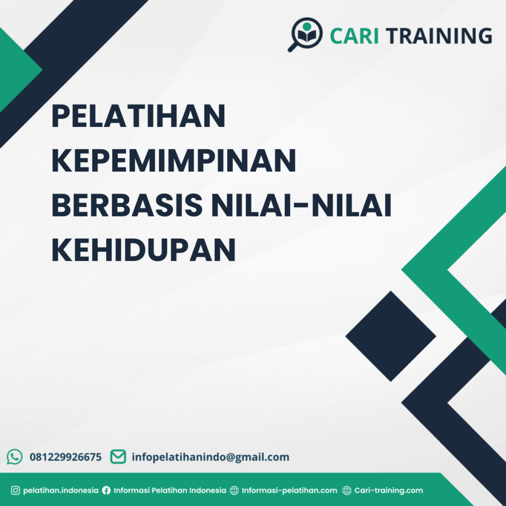 PELATIHAN KEPEMIMPINAN BERBASIS NILAI-NILAI KEHIDUPAN