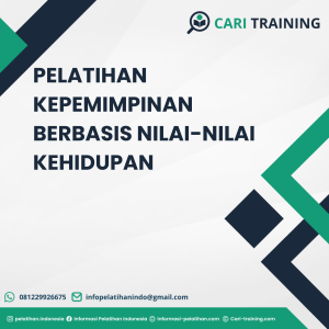 PELATIHAN KEPEMIMPINAN BERBASIS NILAI-NILAI KEHIDUPAN