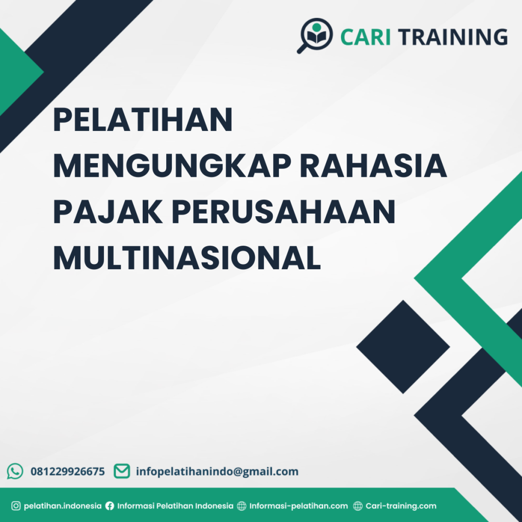 PELATIHAN MENGUNGKAP RAHASIA PAJAK PERUSAHAAN MULTINASIONAL