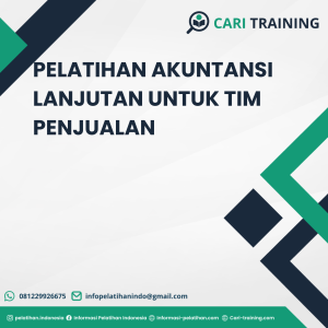 PELATIHAN AKUNTANSI LANJUTAN UNTUK TIM PENJUALAN