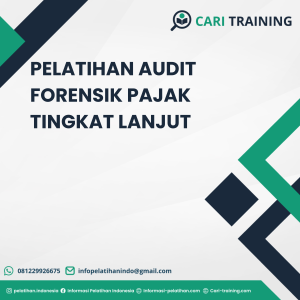 PELATIHAN AUDIT FORENSIK PAJAK TINGKAT LANJUT