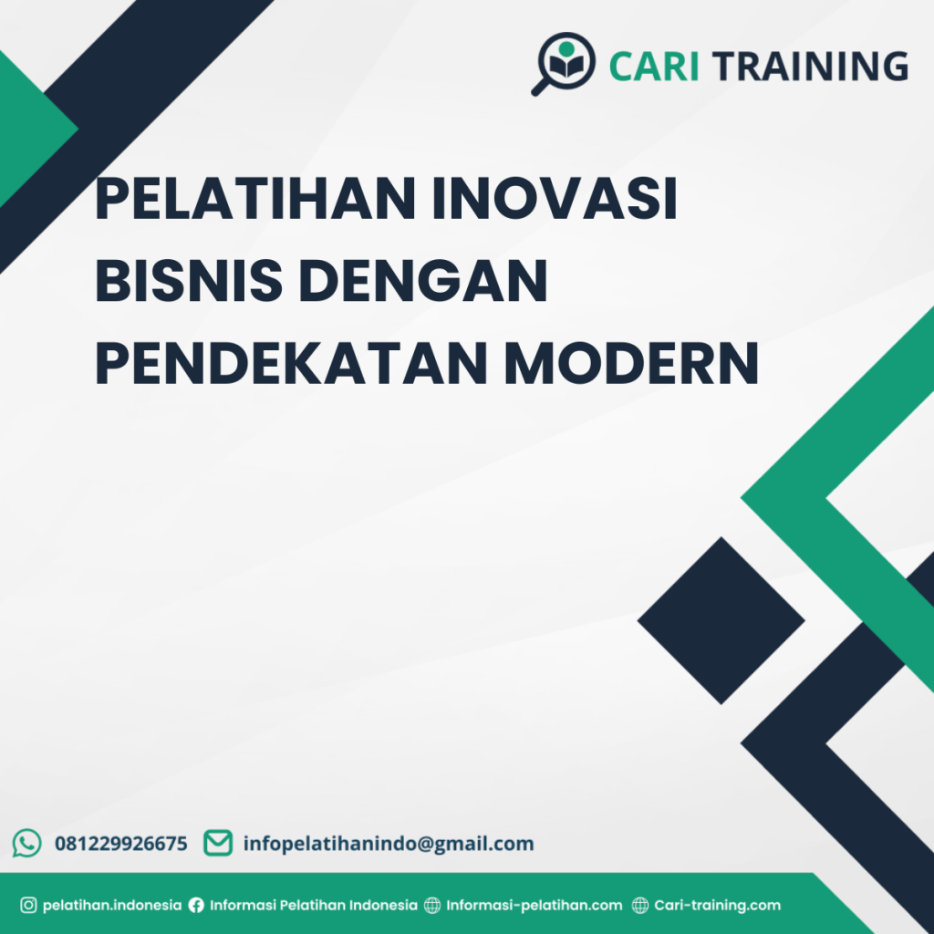 PELATIHAN INOVASI BISNIS DENGAN PENDEKATAN MODERN