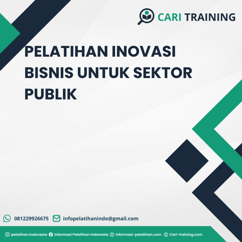 PELATIHAN INOVASI BISNIS UNTUK SEKTOR PUBLIK