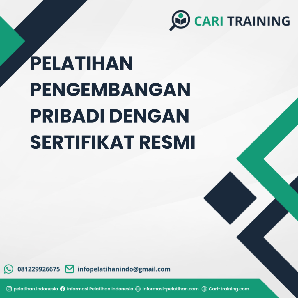 PELATIHAN PENGEMBANGAN PRIBADI DENGAN SERTIFIKAT RESMI