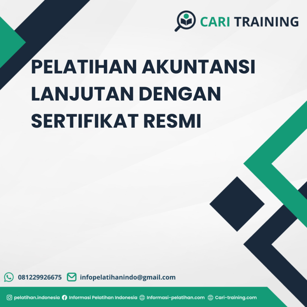 PELATIHAN AKUNTANSI LANJUTAN DENGAN SERTIFIKAT RESMI