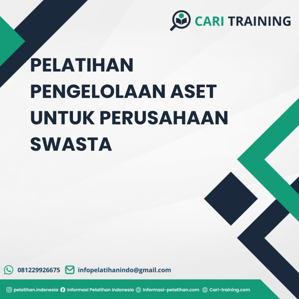 PELATIHAN PENGELOLAAN ASET UNTUK PERUSAHAAN SWASTA