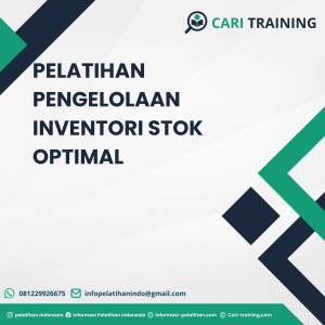 PELATIHAN PENGELOLAAN INVENTORI STOK OPTIMAL