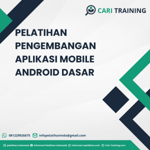 PELATIHAN PENGEMBANGAN APLIKASI MOBILE ANDROID DASAR