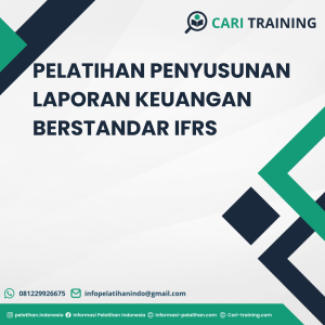 PELATIHAN PENYUSUNAN LAPORAN KEUANGAN BERSTANDAR IFRS