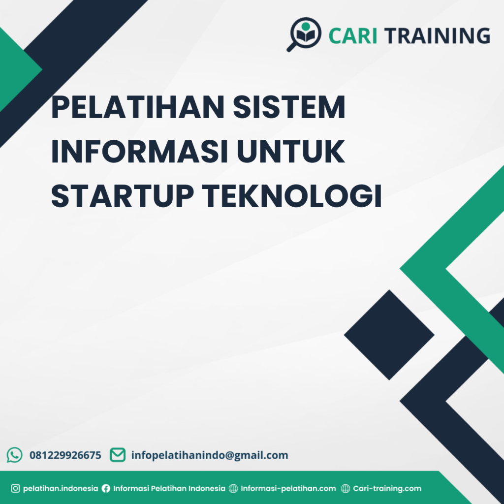 PELATIHAN SISTEM INFORMASI UNTUK STARTUP TEKNOLOGI