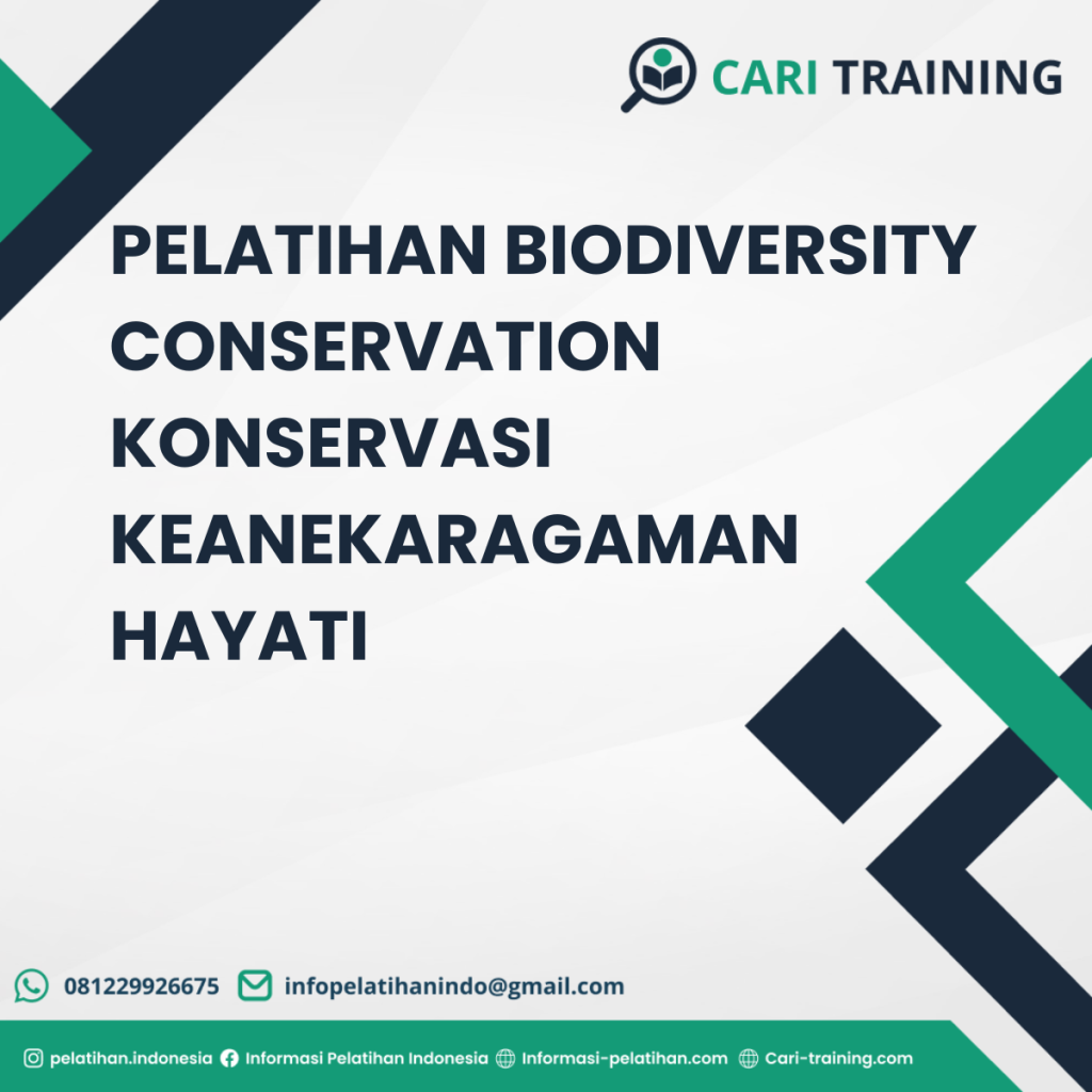 PELATIHAN BIODIVERSITY CONSERVATION KONSERVASI KEANEKARAGAMAN HAYATI
