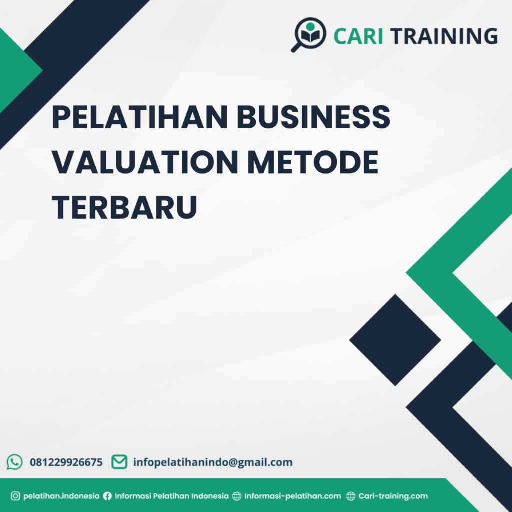 PELATIHAN BUSINESS VALUATION METODE TERBARU